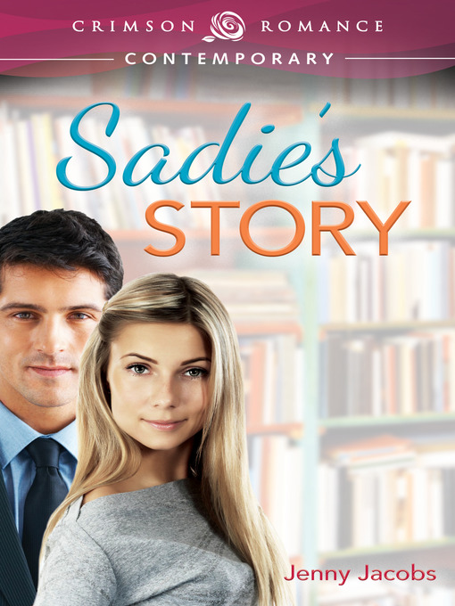 Title details for Sadie's Story by Jenny Jacobs - Available